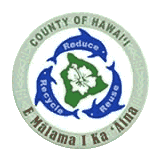 County of Hawai‘i Department of Environmental Management Solid Waste Division & Recycling Section